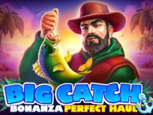 Big Catch - Bonanza Perfect Haul